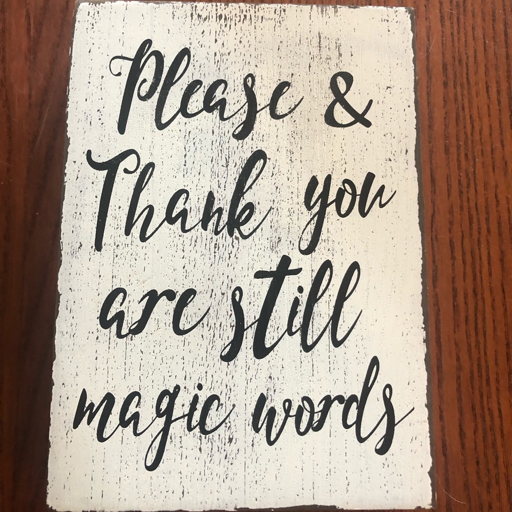 *4/$25 home decor please and thank you sign